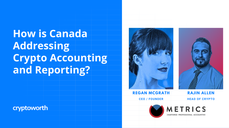 WEBINAR on Canada Crypto Accounting Regulation and Digital Asset Reporting, with Metrics CPA